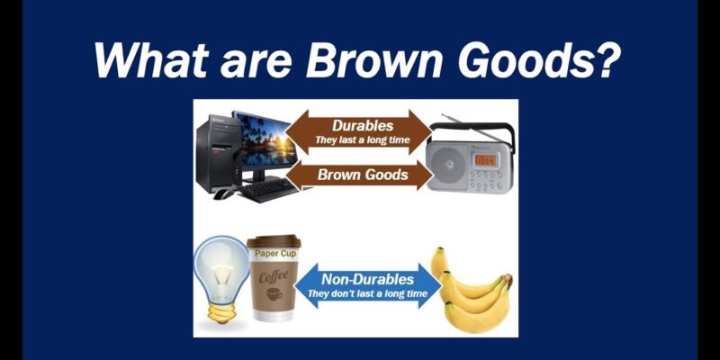 Brown Goods